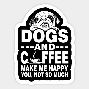 Dogs and Coffee Lovers Funny Gift Sticker